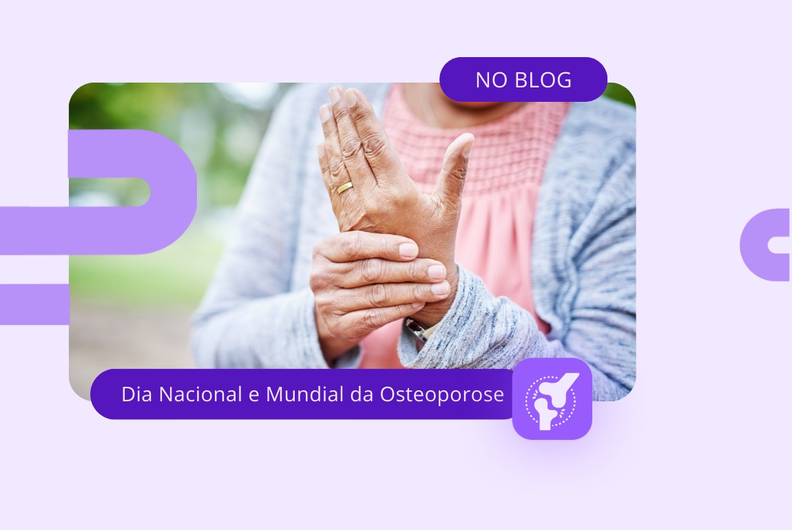 Dia Mundial e Nacional da Osteoporose