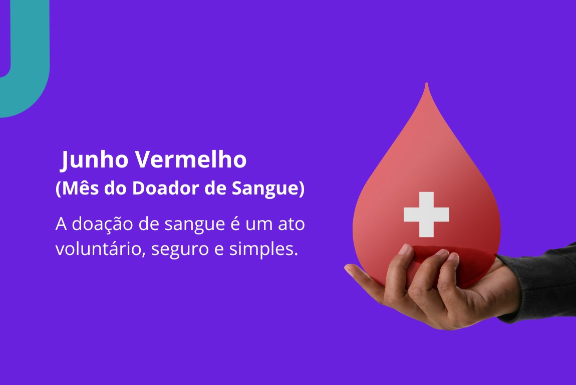 Junho Vermelho (Mês do doador de sangue)